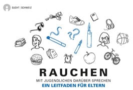 Sucht Schweiz: Leitfaden zum Thema Rauchen